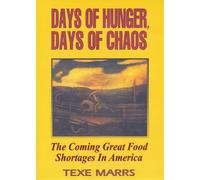 Days of Hunger, Days of Chaos: The Coming Great Food Shortages in America [USA] [DVD]