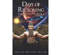 Days of Reckoning: The Chronicles of Ki