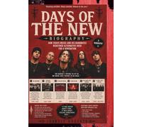 DAYS OF THE NEW BIOGRAPHY: How Travis Meeks and His Bandmates Redefined Alternative Rock for a Generation