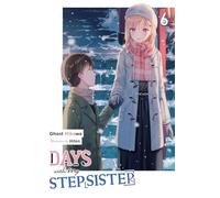 DAYS WITH MY STEPSISTER NOVEL 06: Volume 6