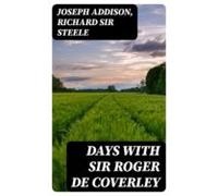 Days With Sir Roger De Coverley (ebook)