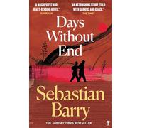 Days Without End: AN IRISH TIMES BEST IRISH BOOK OF THE 21ST CENTURY (Faber & Faber)