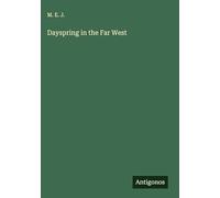 Dayspring in the Far West