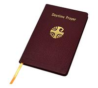 Daytime Prayer: The Liturgy of the Hours