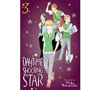 Daytime Shooting Star, Vol. 3: Shojo Beat Edition: Volume 3