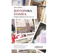 Daytonska stanica. Viaggio nella pace che non c’è (Orienti)
