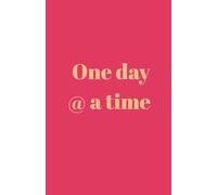 DAYVELLA: One Day @ a Time - A Gentle Space to Write, Reflect & Grow