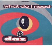 Daz - What Do I Need