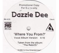 Dazzie Dee - Where You From?
