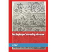 Dazzling Dragon's Counting Adventure (Big Lessons from Little Friends)