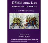 DBMM Army Lists – Libro 3: El período medieval temprano 476 d.C. a 1971 d.C.