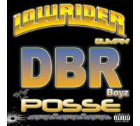 DBR Boyz Posse Lowrider Bumpin' (CD) (Importación USA)