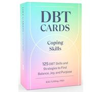 DBT Cards for Coping Skills: 125 DBT Skills and Strategies to Find Balance, Joy, and Purpose