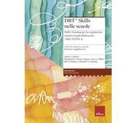DBT Skills nelle scuole Skills Training per la regolazione emotiva negli adolescenti (DBT STEPS-A)