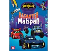 DC Batwheels: Rasanter Malspaß: Cooles Malbuch ab 3 Jahren mit den Fahrzeugen von Batman
