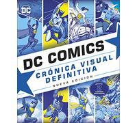 DC Comics Crónica Visual Definitiva