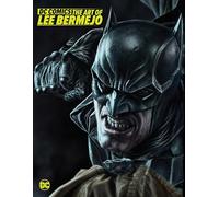 DC Comics: The Art of Lee Bermejo