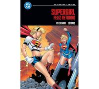 Dc compact. supergirl: feliz retorno