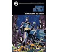 UNIVERSO BATMAN | Nick Derington, Dave Stewart, Brian Michae