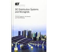 DC Distribution Systems and Microgrids (Energy Engineering)