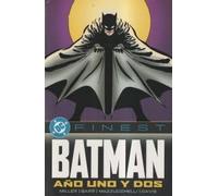 Batman. Año Uno y Dos