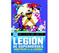 Legión De Los Superhéroes: ¡destruir A La Legión!