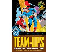DC Finest Team-Ups: Chase to the End of Time