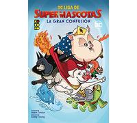 DC Liga de Supermascotas: La gran confusión