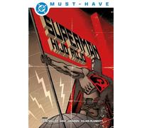 Dc must-have. superman - hijo rojo