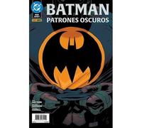 Dc one-shot batman. patrones oscuros