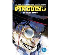 Dc premiere. amanecer de dc. el pingüino 02 todo lo malo