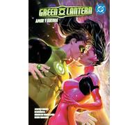 Dc premiere amanecer de dc. green lantern 2. amor y guerra