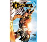 Dc premiere. amanecer de dc. hawkgirl: erase una galaxia 01