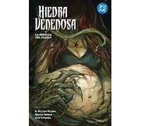 Dc premiere amanecer de dc. hiedra venenosa 3. la semilla del diablo