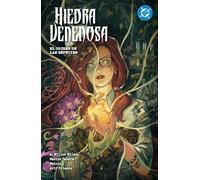 Dc premiere amanecer de dc. hiedra venenosa 4. el origen de las especies