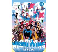 NIGHTWING 4. EL SALTO (DC PREMIERE / AMANECER DE DC)