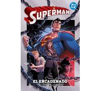Dc premiere amanecer de dc. superman 2. el encadenado