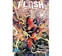 Dc Premiere. Amanecer De Dc. The Flash 1 Extraño Atractor