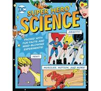 DC Super Hero Science: Volume 29