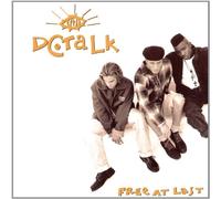 Dc Talk - Free At Last (Remastered)