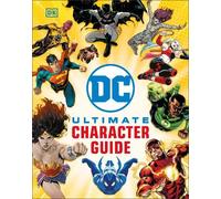 DC Ultimate Character Guide New Edition (Tapa dura)