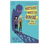 Dc young adults.el misterio de la maestra mas borde:un caso para johnny constantine