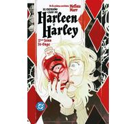 Dc Young Adults. Harley Quinn : El Extraño Caso De Harleen Y Harley