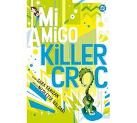 Dc young adults mi amigo killer croc