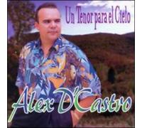 D'castro, Alex - Un Tenor Para El Cielo