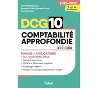 DCG 10 Comptabilité approfondie: Manuel + Applications