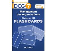 DCG 7 - Management des organisations - révisez en 180 flashcards ! - 2e éd.