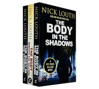 DCI Craig Gillard Crime Thrillers (9-11) 3 Books Collection Set By Nick Louth (The Body Beneath the Willows, The Body in the Stairwell & The Body in the Shadows)