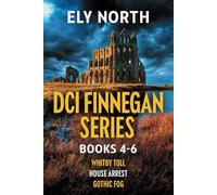DCI Finnegan Series: Books 4 - 6 in the intoxicating and enthralling Yorkshire crime thrillers! (A DCI Finnegan Yorkshire Crime Thriller)