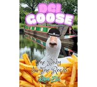 DCI Goose: A British Cozy Mystery with a Feathered Twist, Murder, Park Politics, and a Talking Goose